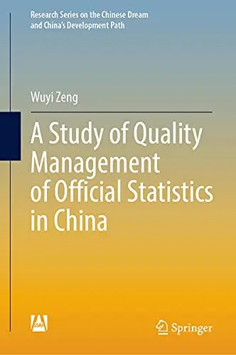 Cover of A Study of Quality Management of Official Statistics in China