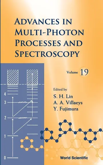 Cover of Advances in Multi - Photon Processes and Spectroscopy - Vol. 19