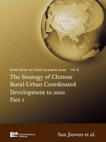 Cover of Vol. 8 the Strategy of Chinese Rural-Urban Coordinated Development to 2020 Part 1