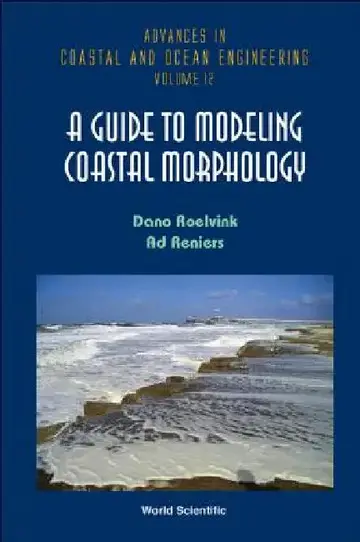 Cover of A Guide to Modeling Coastal Morphology