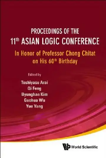 Cover of Proc of the 11th Asian Logic Conf