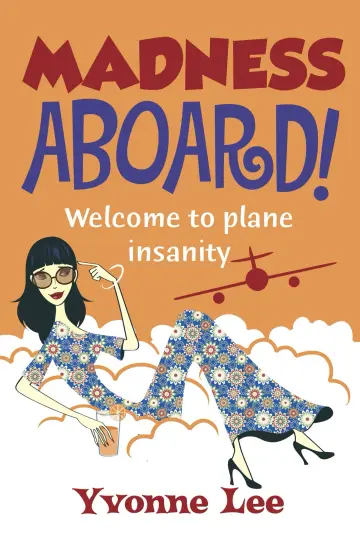 Cover of Madness Aboard!Welcome to plane insanity