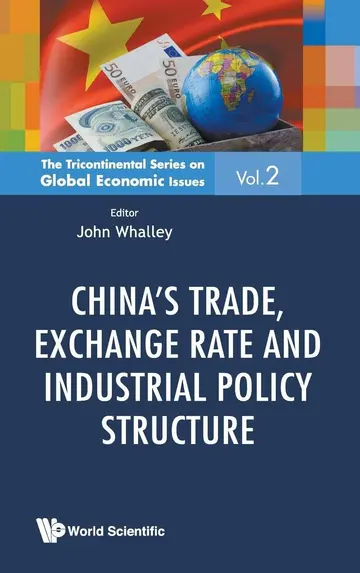 Cover of China's Trade, Exchange Rates and Industrial Policy Structure (2)