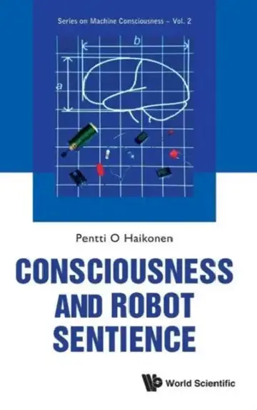 Cover of Consciousness and Robot Sentience