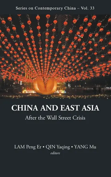Cover of China and East Asia in the Post - Financial Crisis World