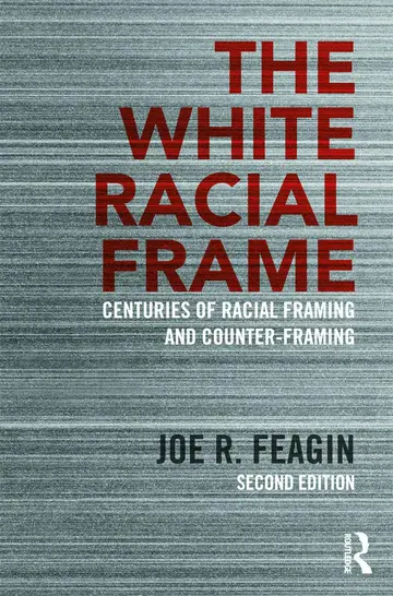 Cover of Old Edition - The White Racial Frame