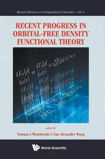Cover of Recent Progress in Orbital - Free Density Functional Theory