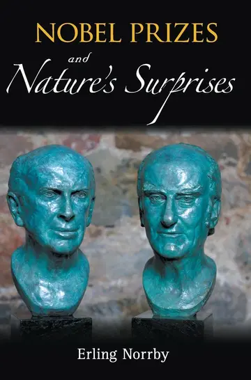 Cover of Nobel Prizes and Nature's Surprises