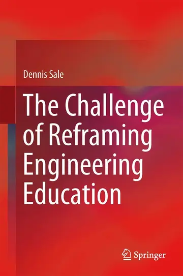 Cover of The Challenge of Reframing Engineering Education