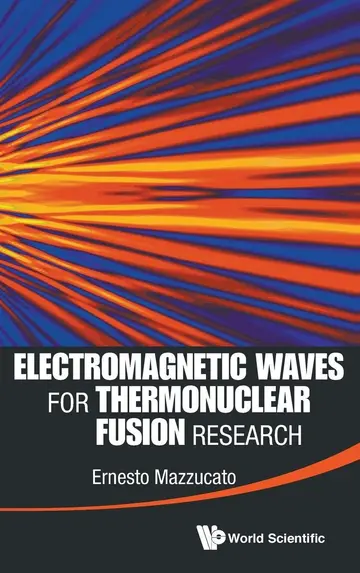 Cover of ElectROMagnetic Waves for Thermonuclear Fusion Research