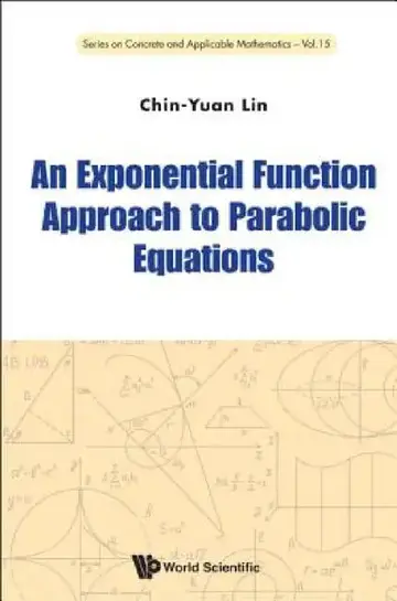 Cover of An Exponential Function Approach to Parabolic Equations