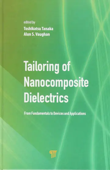 Cover of Tailoring of Nanocomposite Dielectrics
