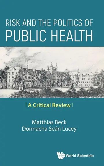 Cover of Risk and the Politics of Public Health