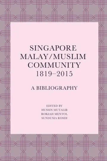 Cover of Singapore Malay/Muslim Community, 1819-2015