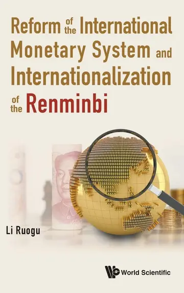 Cover of Reform of the International Monetary System and Internationalization of the Renminbi
