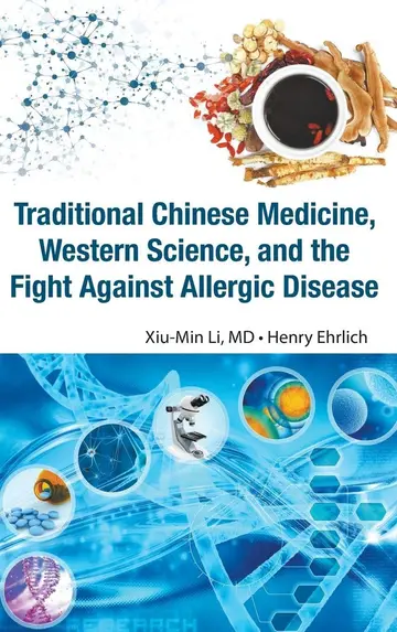 Cover of Traditional Chinese Medicine, Western Science, and the Fight Against Allergic Disease