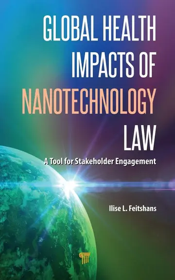 Cover of Global Health Impacts of Nanotechnology Law