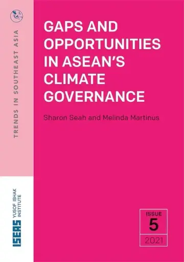 Cover of Gaps and Opportunities in Asean's Climate Governance