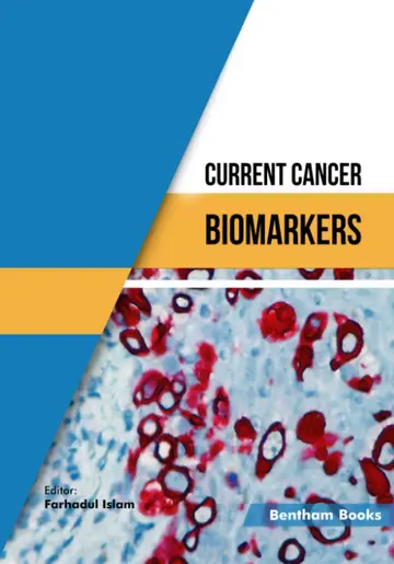 Cover of Current Cancer Biomarkers