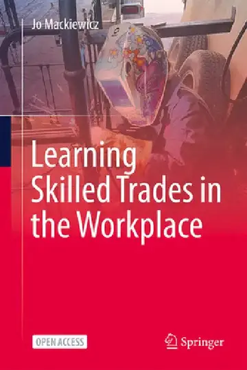 Cover of Learning Skilled Trades in the Workplace