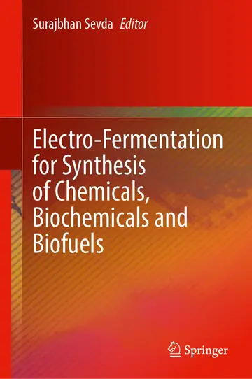 Cover of Electro-fermentation for Synthesis of Chemicals, Biochemicals and Biofuels