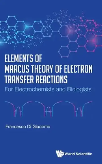 Cover of Elements of Marcus Theory of Electron Transfer Reactions