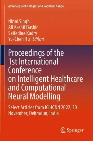 Cover of Proceedings of the 1st International Conference on Intelligent Healthcare and Computational Neural Modelling