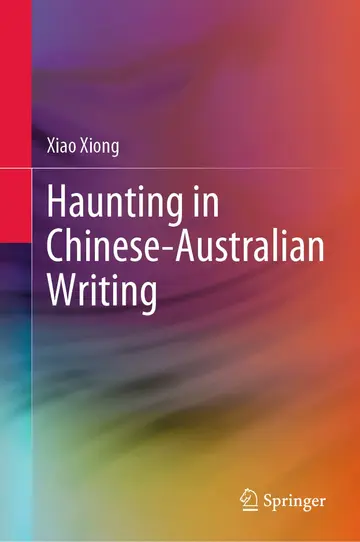 Cover of Haunting in Chinese-Australian Writing