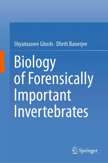 Cover of Biology of Forensically Important Invertebrates
