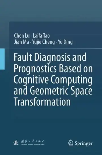 Cover of Fault Diagnosis and Prognostics Based on Cognitive
