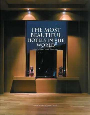 Cover of The Most Beautiful Hotels in the World