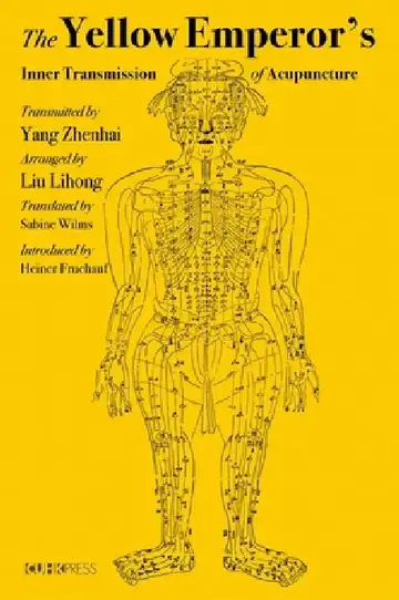 Cover of The Yellow Emperor's Inner Transmission of Acupuncture