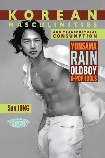 Cover of Korean Masculinities and Transcultural C
