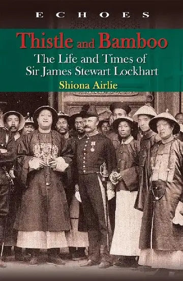 Cover of Thistle and Bamboo - The Life and Times