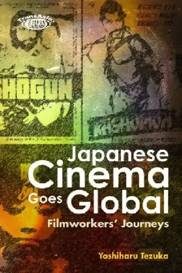 Cover of Japanese Cinema Goes Global - Filmworker