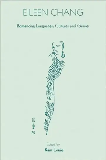 Cover of Eileen Chang - Romancing Languages, Cult