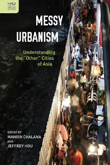 Cover of Messy Urbanism