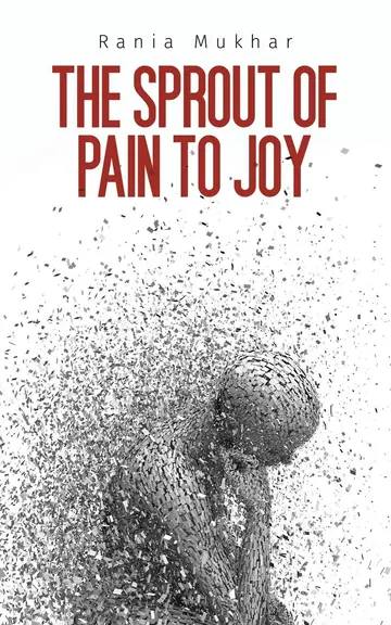 Cover of The Sprout of Pain to Joy