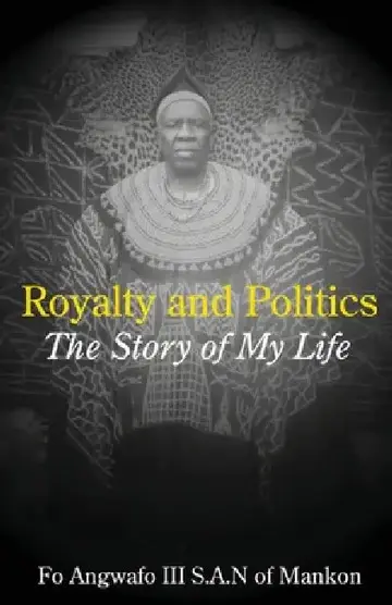 Cover of Royalty and Politics. The Story of My Life