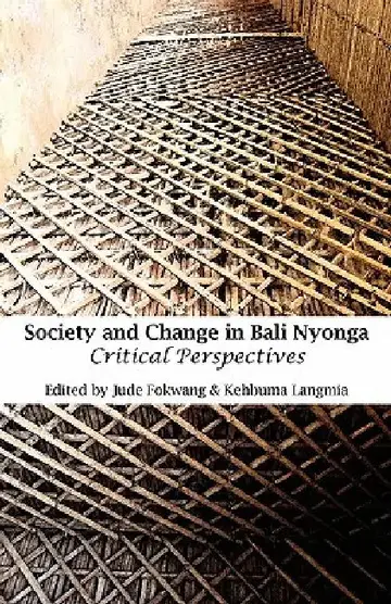 Cover of Society and Change in Bali Nyonga. Critical Perspectives