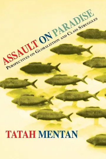 Cover of Assault on Paradise. Perspectives on Globalization and Class Struggles