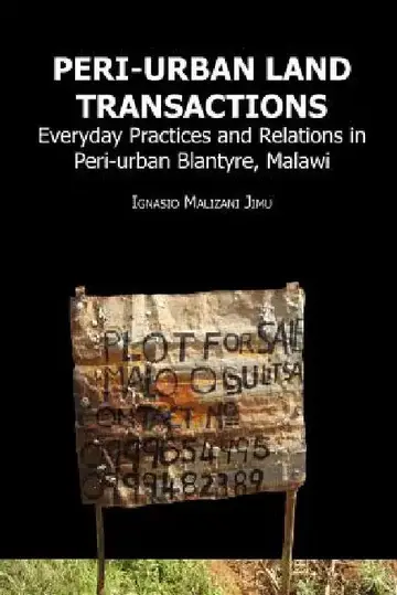 Cover of Peri-urban Land Transactions. Everyday Practices and Relations in Peri-urban Blantyre, Malawi