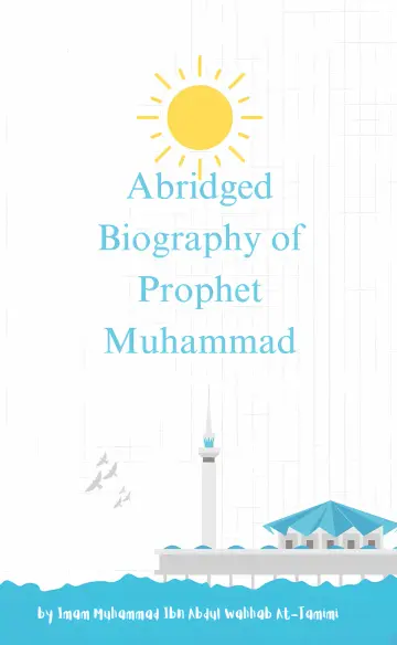 Cover of Abridged biography of Prophet Muhammad