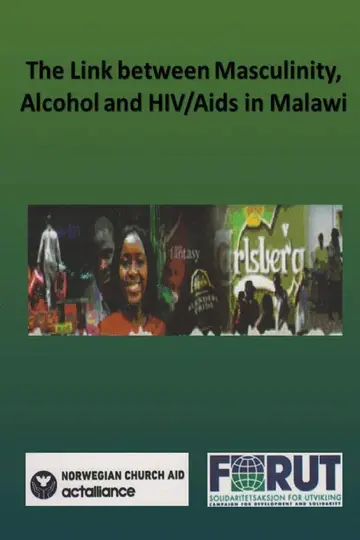 Cover of The Link between Masculinity, Alcohol and HIV/Aids in Malawi