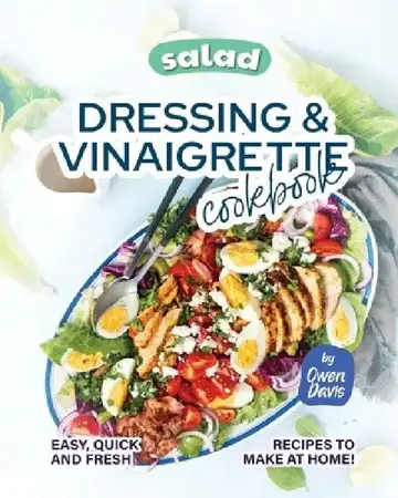Cover of Salad Dressing & Vinaigrette Cookbook