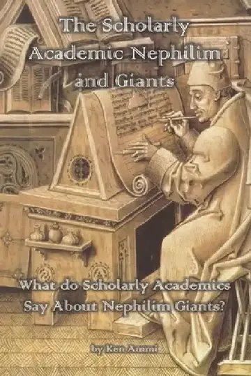 Cover of The Scholarly Academic Nephilim and Giants