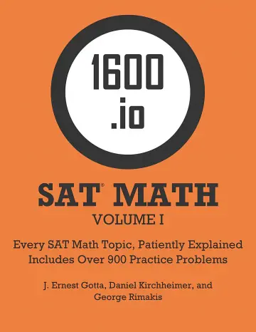 Cover of 1600. io SAT Math Orange Book Volume I