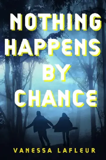 Cover of Nothing Happens by Chance
