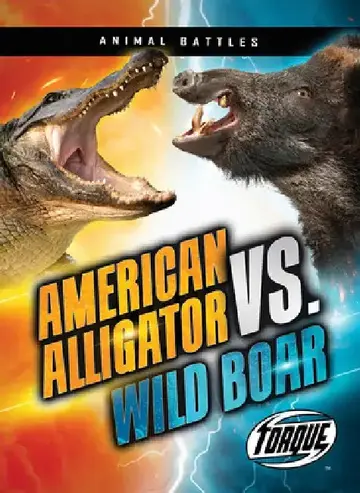 Cover of American Alligator vs. Wild Boar