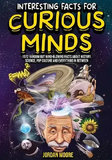 Cover of Interesting Facts For Curious Minds